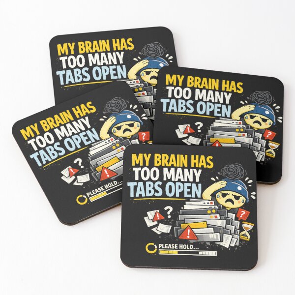 Item preview, My Brain Has Too Many Tabs Open – Funny Overthinking Design designed and sold by stevenwoodcock.