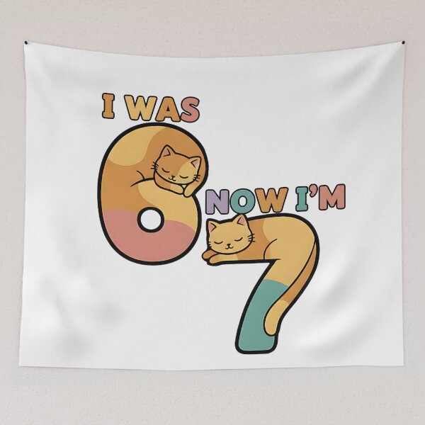 Item preview, i was 6 now i am 7 funny birthday meme  six seven  cat overs designed and sold by ArtDesignTp.