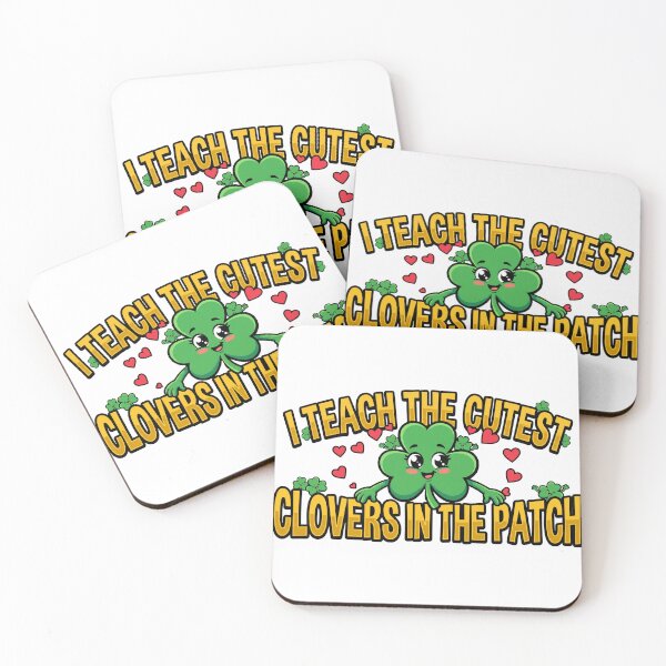 Item preview, lucky classroom I Teach the cutest clovers teacher St Patrick's Day designed and sold by ArtDesignTp.