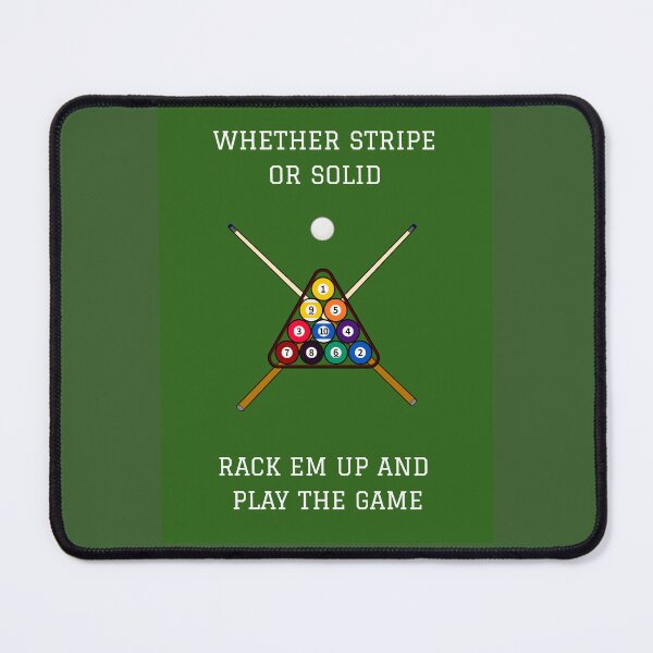 Item preview, Whether Stripe or Solid Rack Em Up and Play the Game designed and sold by HillC1985.