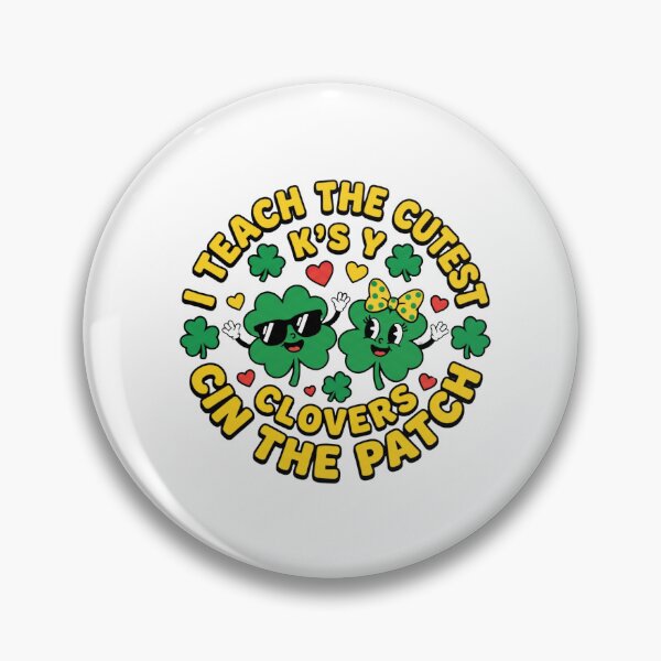 Item preview, I Teach the Cutest Clovers in the Patch St Patrick's Day designed and sold by ArtDesignTp.