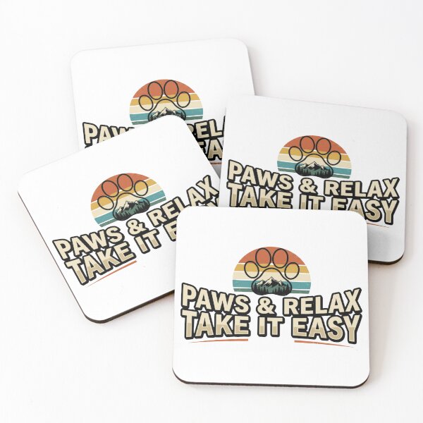 Item preview, funny paws and relax take it easy meme mountain dog lover designed and sold by ArtDesignTp.