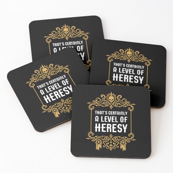 Item preview, Thats Certainly a Level of Heresy Funny Wargaming Meme designed and sold by pixeptional.