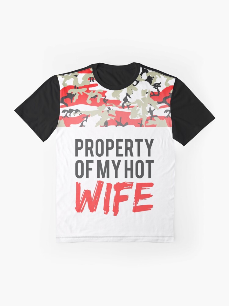property of my hot wife t shirt