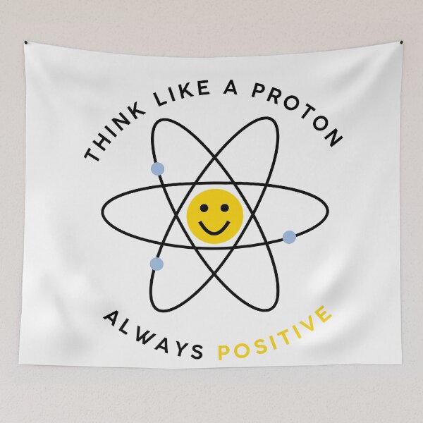 Item preview, Think like a proton always positive designed and sold by positivity77.