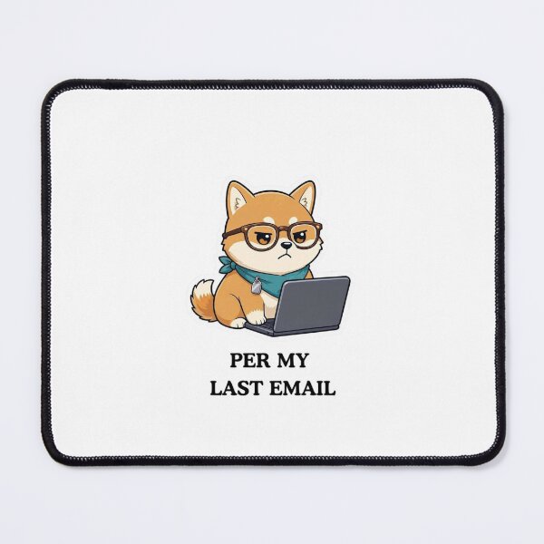 Item preview, Per My Last Email Funny Shiba Inu Dog Office Sticker designed and sold by crazyhome.
