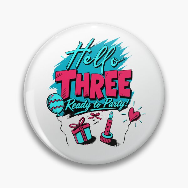 Item preview, Hello Three Ready to Party Vibrant 3 Year Old Celebration designed and sold by illeN-Art-World.