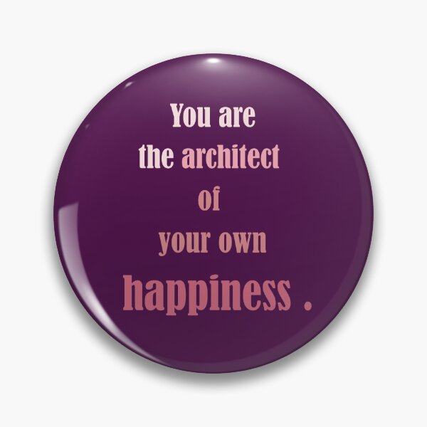Item preview, You are the architect of your own happiness. designed and sold by LittlePrints.artwork.