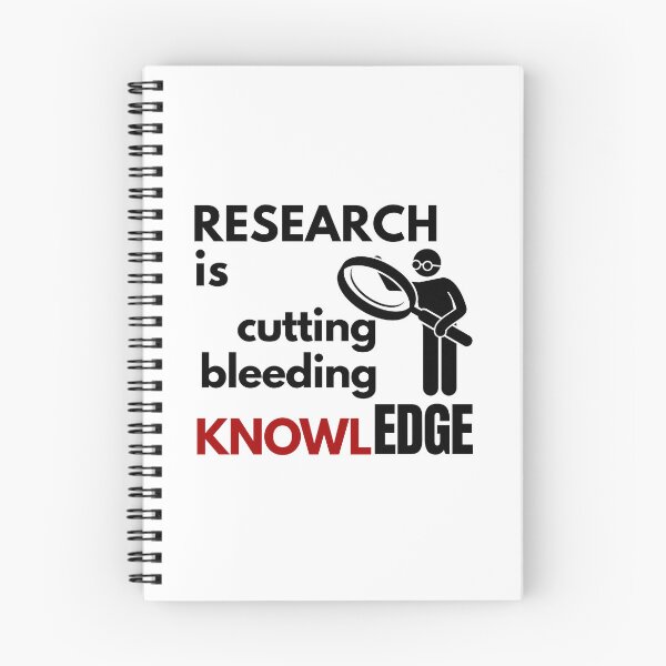 Item preview, RESEARCH is Cutting, Bleeding (Knowl)EDGE. designed and sold by MPC-Mince-Pies.