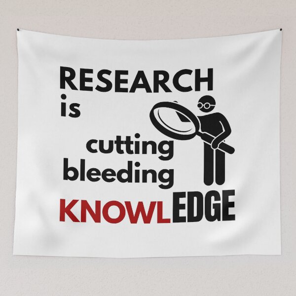 Item preview, RESEARCH is Cutting, Bleeding (Knowl)EDGE. designed and sold by MPC-Mince-Pies.