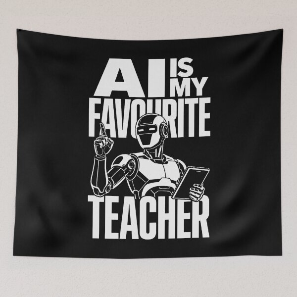 Item preview, AI Is My Favourite Teacher - Funny AI Takeover Future School Robot Teacher  designed and sold by TEEJAMBOREE.