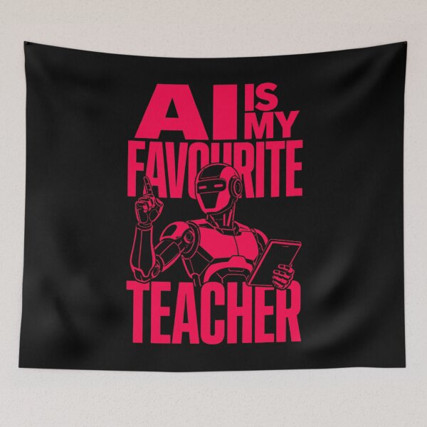 Item preview, AI Is My Favourite Teacher - Funny AI Takeover Future School Robot Teacher  designed and sold by TEEJAMBOREE.