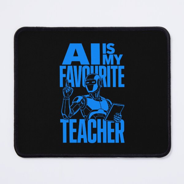 Item preview, AI Is My Favourite Teacher - Funny AI Takeover Future School Robot Teacher designed and sold by TEEJAMBOREE.