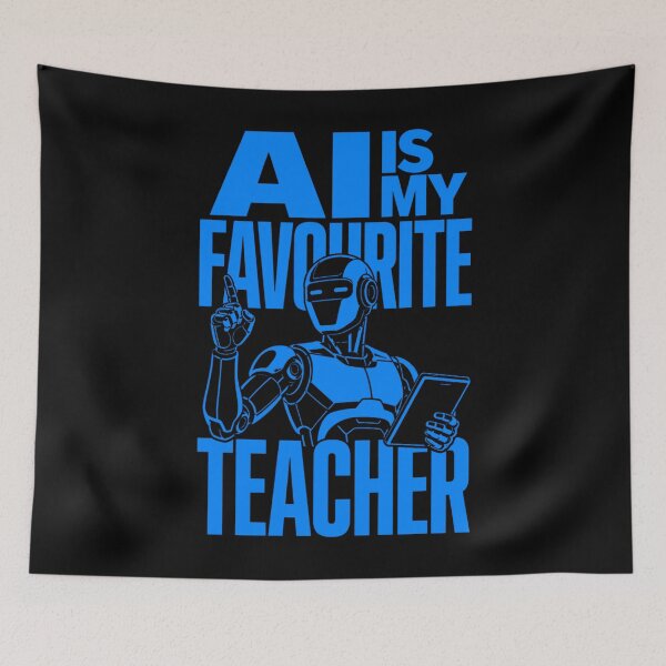 Item preview, AI Is My Favourite Teacher - Funny AI Takeover Future School Robot Teacher  designed and sold by TEEJAMBOREE.