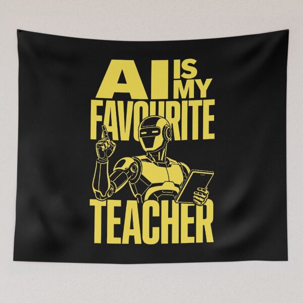 Item preview, AI Is My Favourite Teacher - Funny AI Takeover Future School Robot Teacher  designed and sold by TEEJAMBOREE.