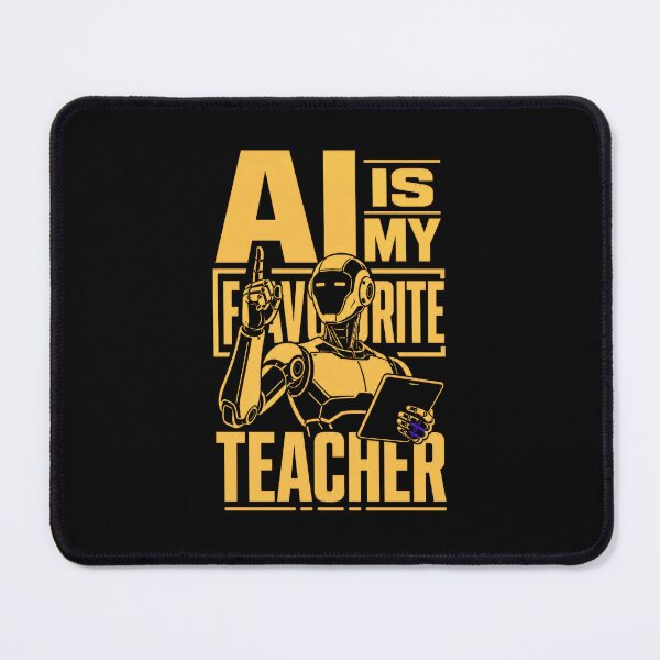 Item preview, AI Is My Favourite Teacher - Funny AI Takeover Future School Robot Teacher designed and sold by TEEJAMBOREE.