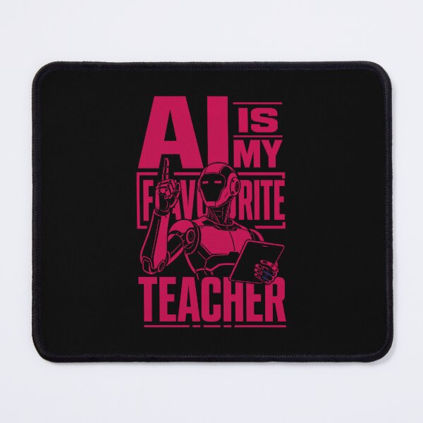 Item preview, AI Is My Favourite Teacher - Funny AI Takeover Future School Robot Teacher designed and sold by TEEJAMBOREE.