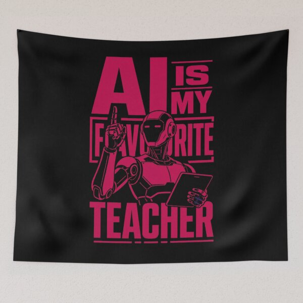 Item preview, AI Is My Favourite Teacher - Funny AI Takeover Future School Robot Teacher  designed and sold by TEEJAMBOREE.