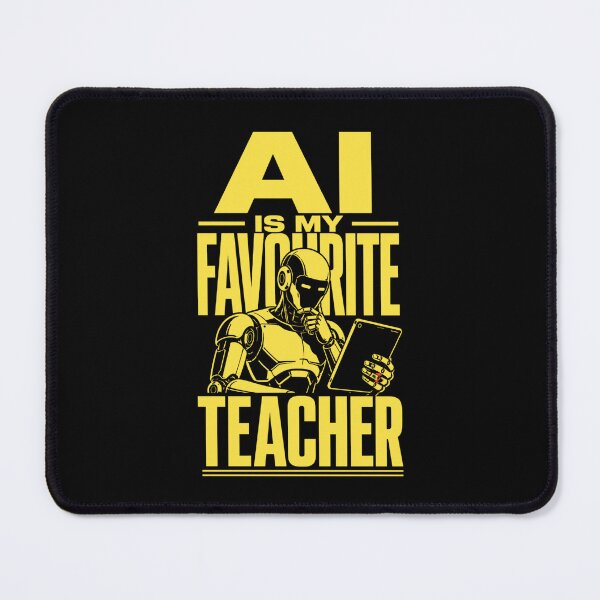Item preview, AI Is My Favourite Teacher - Funny AI Takeover Future School Robot Teacher  designed and sold by TEEJAMBOREE.