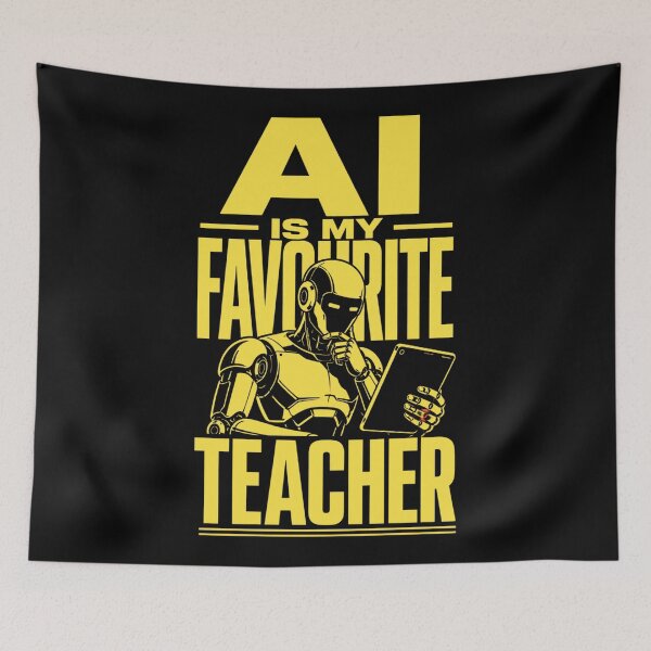 Item preview, AI Is My Favourite Teacher - Funny AI Takeover Future School Robot Teacher  designed and sold by TEEJAMBOREE.