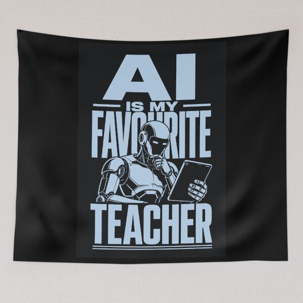 Item preview, AI Is My Favourite Teacher - Funny AI Takeover Future School Robot Teacher  designed and sold by TEEJAMBOREE.