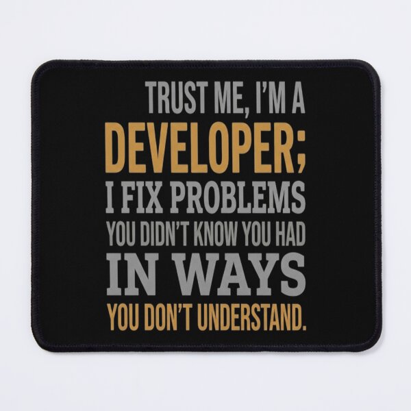 Item preview, Trust Me I'm A Developer Funny Coding Quote designed and sold by LUKOWEAR.