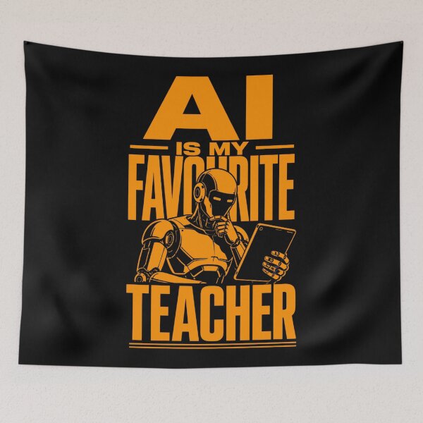 Item preview, AI Is My Favourite Teacher - Funny AI Takeover Future School Robot Teacher  designed and sold by TEEJAMBOREE.
