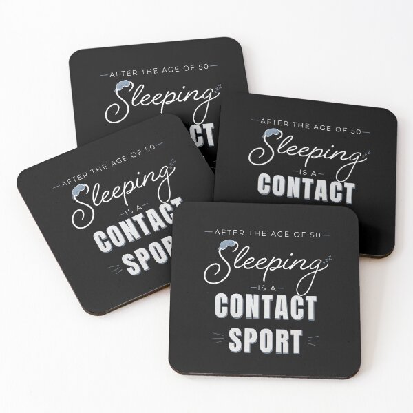 Item preview, After the Age of 50 Sleeping Is a Contact Sport designed and sold by daphsam.