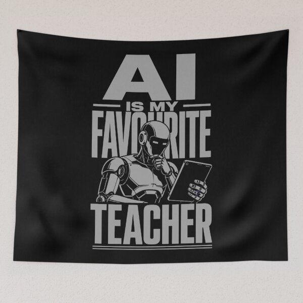 Item preview, AI Is My Favourite Teacher - Funny AI Takeover Future School Robot Teacher  designed and sold by TEEJAMBOREE.