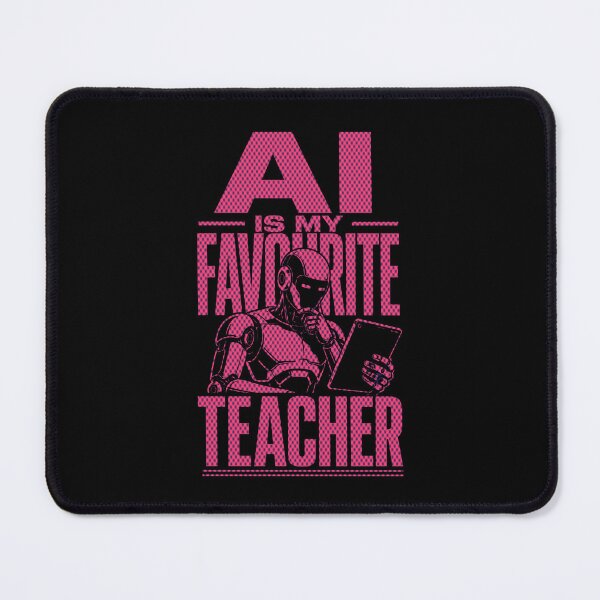 Item preview, AI Is My Favourite Teacher - Funny AI Takeover Future School Robot Teacher designed and sold by TEEJAMBOREE.