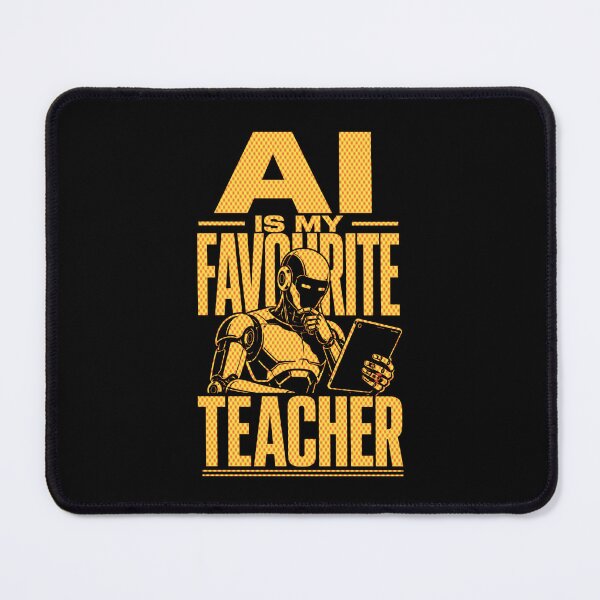 Item preview, AI Is My Favourite Teacher - Funny AI Takeover Future School Robot Teacher designed and sold by TEEJAMBOREE.