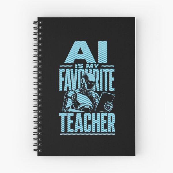 Item preview, AI Is My Favourite Teacher - Funny AI Takeover Future School Robot Teacher  designed and sold by TEEJAMBOREE.