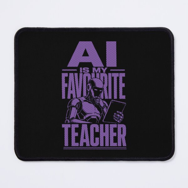 Item preview, AI Is My Favourite Teacher - Funny AI Takeover Future School Robot Teacher designed and sold by TEEJAMBOREE.