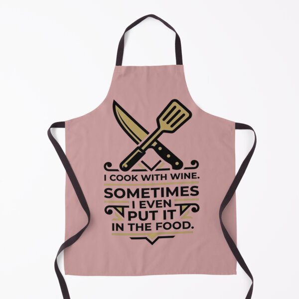 Item preview, I Cook With Wine Sometimes I Even Put It In The Food Funny Quote designed and sold by LUKOWEAR.