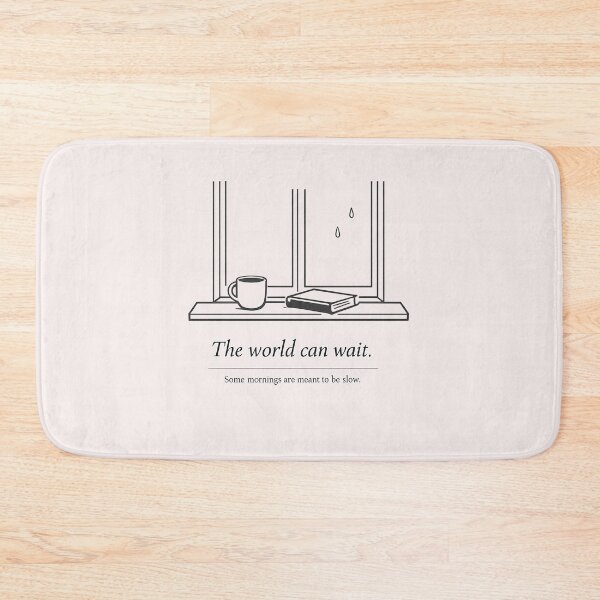 Item preview, The World Can Wait | Quiet Morning designed and sold by JKDJ.