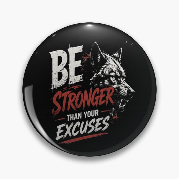 Item preview, Be Stronger Than Your Excuses Wolf Motivational Quote designed and sold by LUKOWEAR.