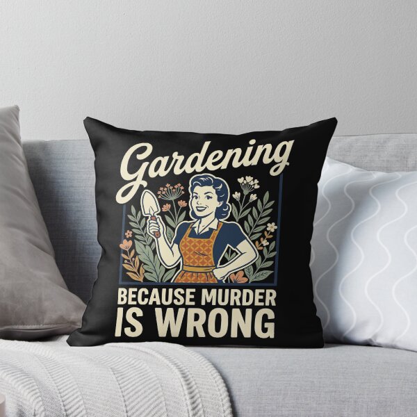 Item preview, Gardening Because Murder Is Wrong designed and sold by Art-Max.
