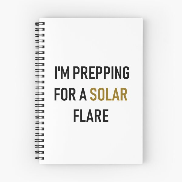 Item preview, I'm prepping for a solar flare designed and sold by Lingo Shop.