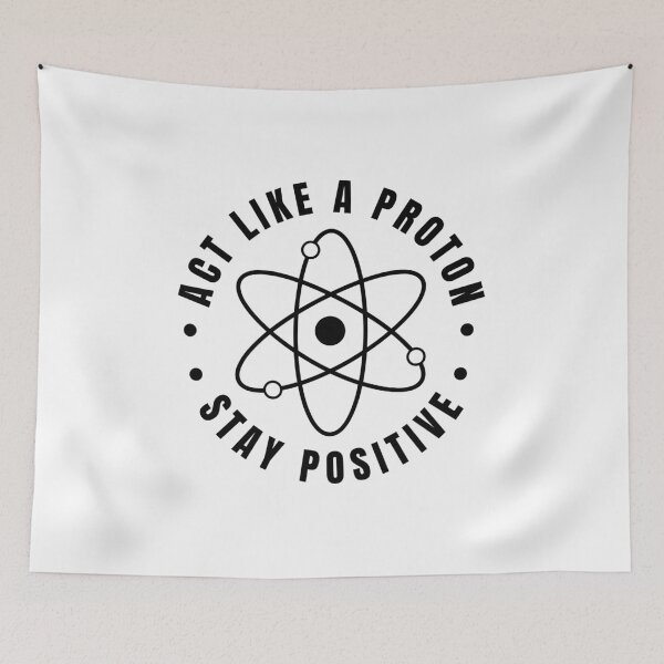 Item preview, Act Like A Proton Stay Positive Minimalist Science Atom designed and sold by Krasnovaovaova.