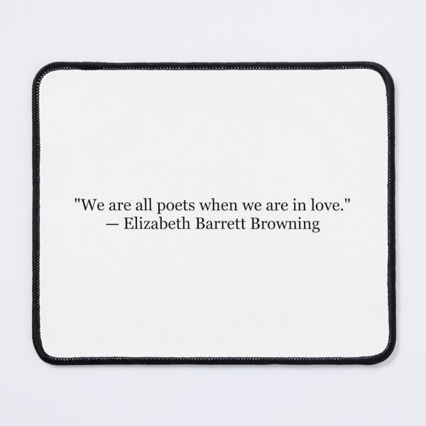 Item preview, Elizabeth Barrett Browning "We Are All Poets When We Are in Love" Quote | Romantic Poetry Typography | Literary Art Gift designed and sold by The Prose Atelier.