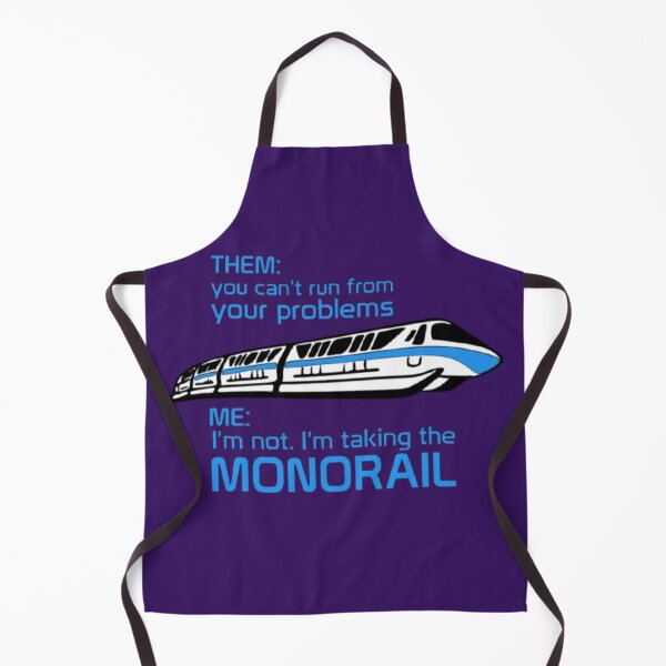 Item preview, You Can't Run From Problems, Take the Monorail designed and sold by EpcotDuck.