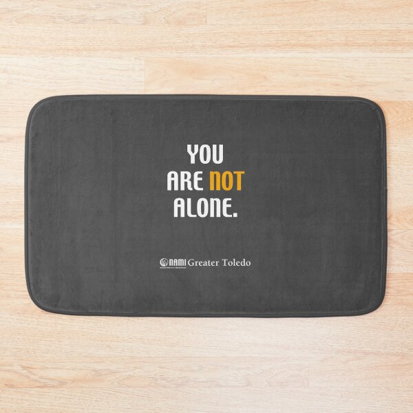 Item preview, You Are Not Alone. designed and sold by NAMI-Toledo.