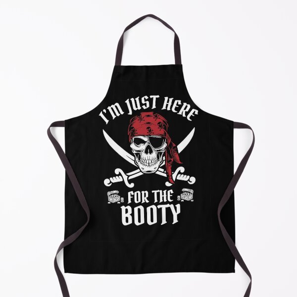 Item preview, Pirate - Just Here for the Booty Design designed and sold by Mterry1202.