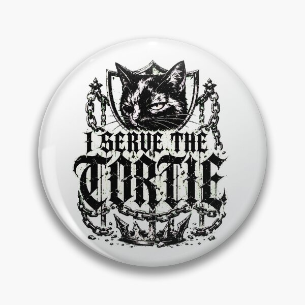Item preview, I Serve The Tortie Gothic Metal Shield designed and sold by chattsuede.