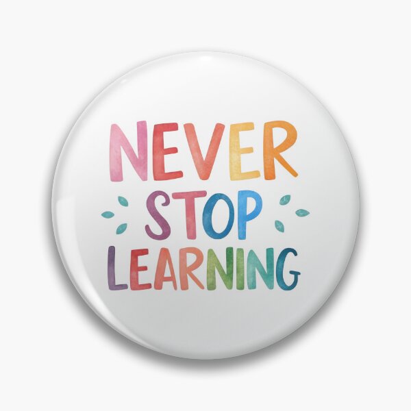 Item preview, Never stop learning designed and sold by nimmitrends.