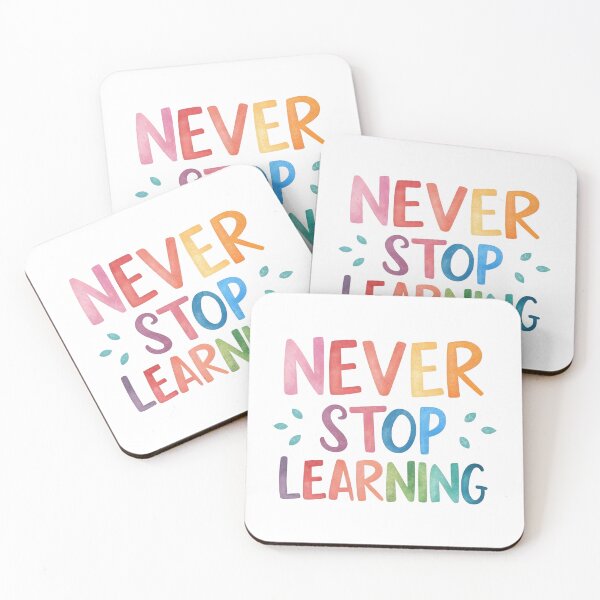 Item preview, Never stop learning designed and sold by nimmitrends.