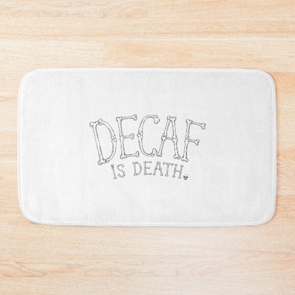 Item preview, Decaf Is Death Skeleton Gothic Coffee Lover designed and sold by chattsuede.