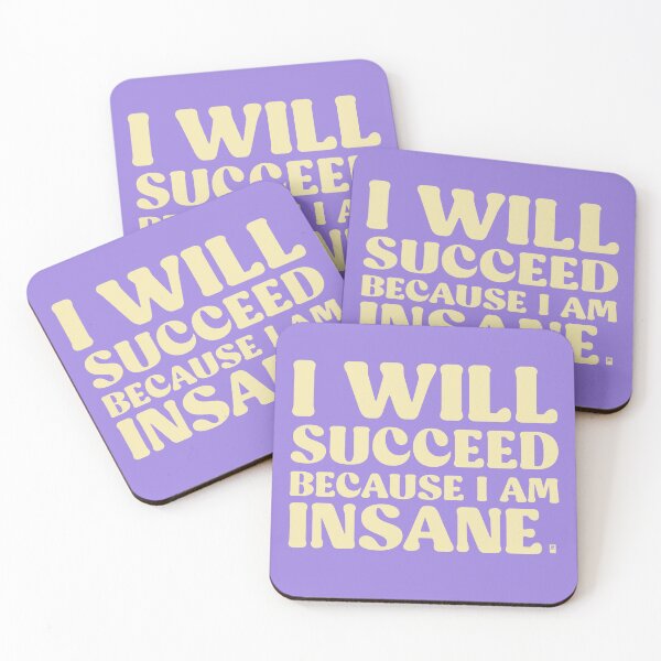 Item preview, I Will Succeed Because I Am Insane - LILAC/YELLOW designed and sold by butterbeansktch.