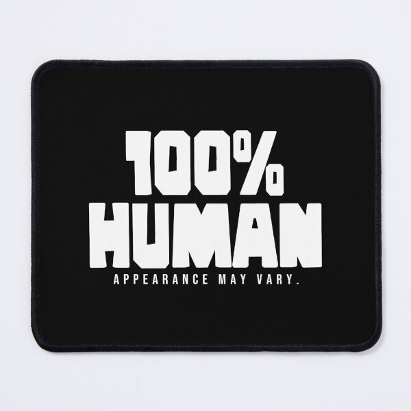 Item preview, 100 Percent Human - Appearance May Vary designed and sold by AnAzArt.