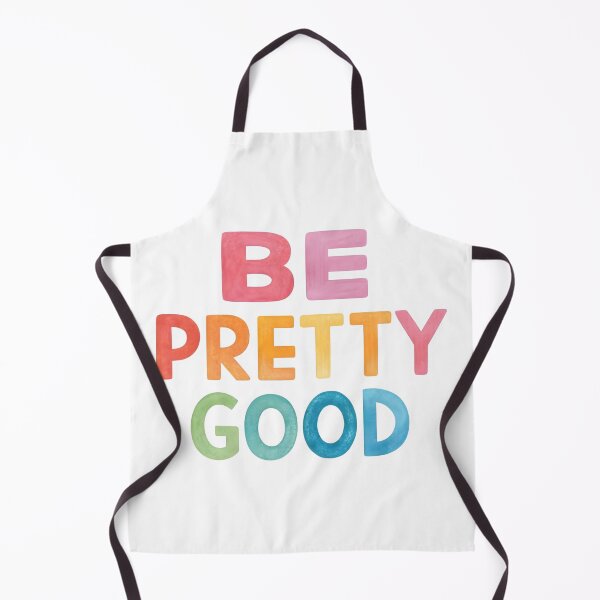Item preview, Be pretty good designed and sold by nimmitrends.